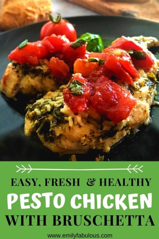 baked chicken with pesto and fresh tomato bruschetta on top
