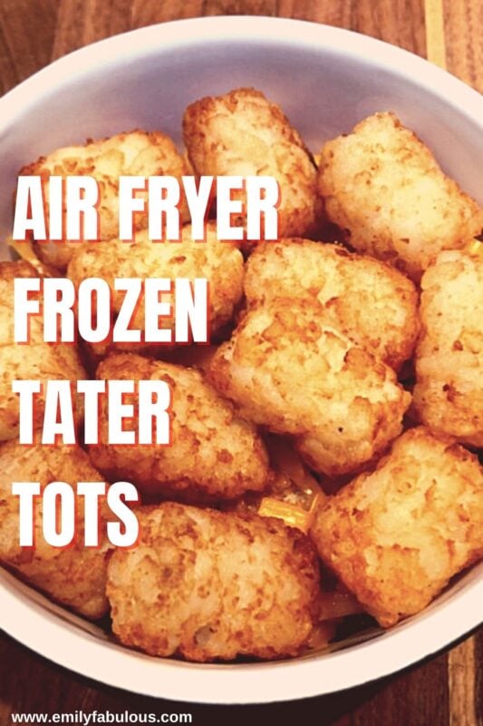 tater tots that have been cooked from frozen in an air fryer