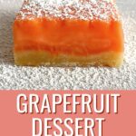 a grapefruit dessert bar