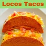 Doritos Locos Tacos Copycat Recipe.
