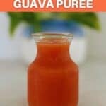 homemade guava puree pin.