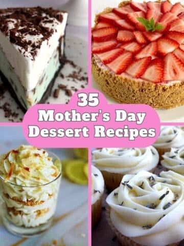 35 Mother's Day Dessert Recipes